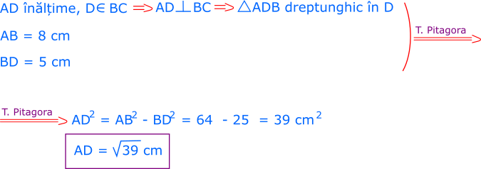 Înălțimea AD a triunghiului ABC este catetă în triunghiul dreptunghic ADB. Aplicăm teorema lui Pitagora în acest triunghi și calculăm lungimea lui AD.